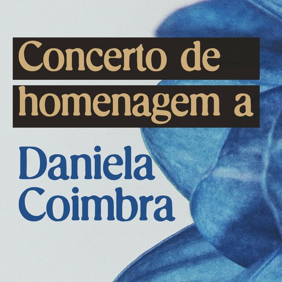 Concerto de Homenagem a Daniela Coimbra