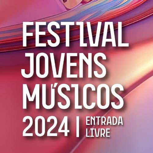 Festival Jovens Músicos Portugueses conta com a participação de talentos da ESMAE