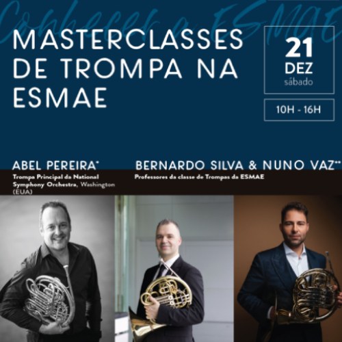 Masterclasses de Trompa - Conhecer a ESMAE 